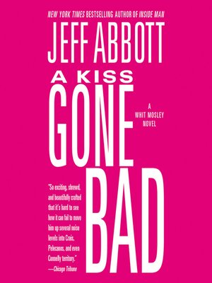 cover image of A Kiss Gone Bad